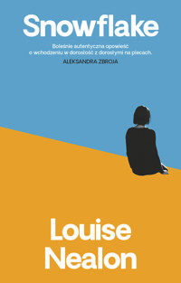 Snowflake - Louise Nealon - ebook + książka