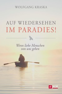Auf Wiedersehen im Paradies! - Wolfgang Kraska - ebook