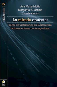 La mirada opuesta - Ana María Mutis - ebook