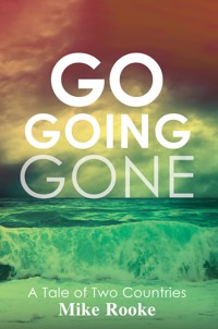 Go Going Gone - Mike Rooke - ebook