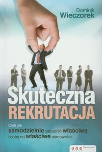 Skuteczna rekrutacja - Wieczorek Dominik - książka