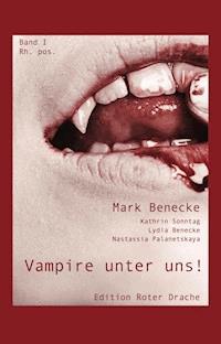 Vampire unter uns! - Nastassia Palanetskaya - ebook