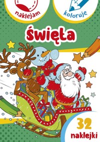 Święta Naklejam i koloruję - Wiśniewska Anna - książka