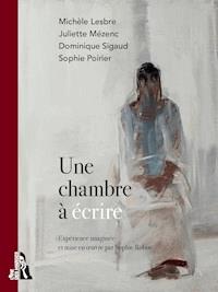 Une chambre à écrire - Collectif - ebook