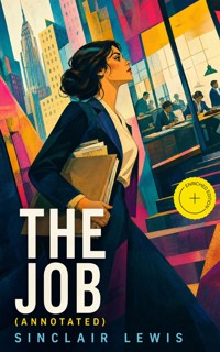 The Job (Annotated) - Lewis Sinclair - ebook