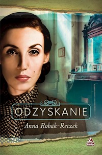 Odzyskanie - Robak-Reczek  Anna - książka