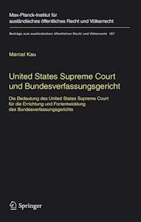 United States Supreme Court und Bundesverfassungsgericht - Marcel Kau - ebook