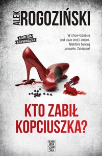Kto zabił kopciuszka? - Alek Rogoziński - ebook + audiobook + książka
