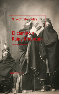 El camino a Rainy Mountain - Navarre Scott Momaday - ebook