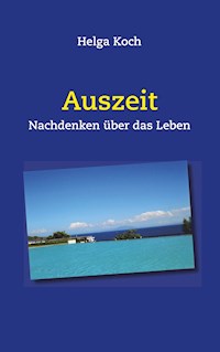 Auszeit - Helga Koch - ebook