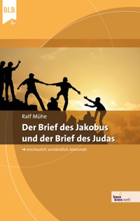 Der Brief des Jakobus und der Brief des Judas - Ralf Mühe - ebook