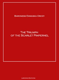 The Triumph of the Scarlet Pimpernel - Baroness Emmuska Orczy - ebook