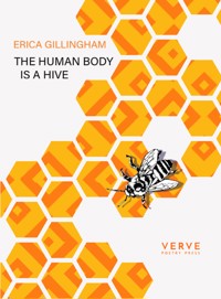 The Human Body is a Hive - Erica Gillingham - ebook