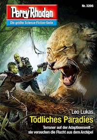 Perry Rhodan 3206: Tödliches Paradies -  Leo Lukas - ebook
