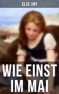 Wie einst im Mai - Else Ury - ebook