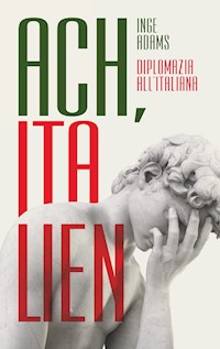 Ach, Italien! - Inge Adams - ebook
