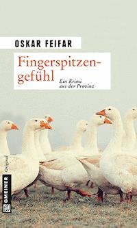Fingerspitzengefühl - Oskar Feifar - ebook
