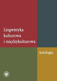 Lingwistyka kulturowa i międzykulturowa Antologia -  - książka