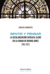 Sentir y pensar - Ignacio Sarmiento - ebook