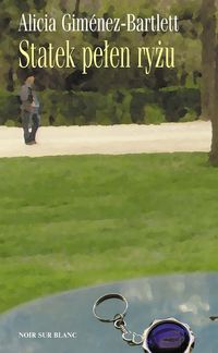 Statek pełen ryżu - Alicia Giménez-Bartlett - książka