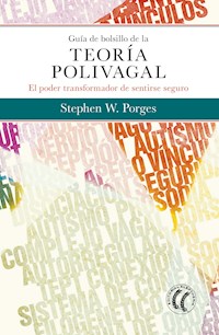 Guía de bolsillo de la teoría polivagal - Stephen W. Porges - ebook