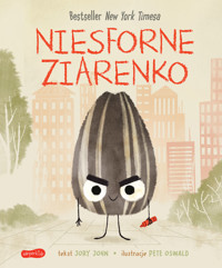 Niesforne Ziarenko. Smaczna Banda i emocje - Jory John - książka
