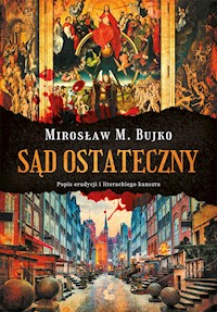 Sąd Ostateczny - Mirosław M. Bujko - ebook