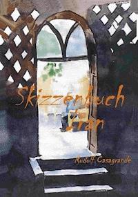 Skizzenbuch Iran - Rudolf Casagrande - ebook
