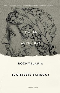 Rozmyślania - Aureliusz Marek - ebook + audiobook + książka