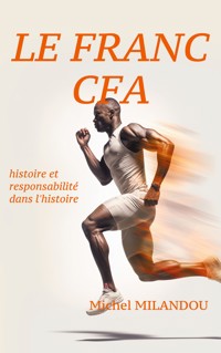 Le franc Cfa - Michel Milandou - ebook