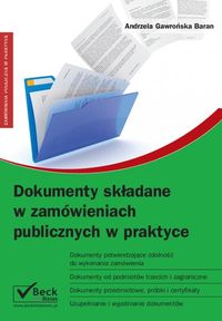 Dokumenty składane w zamówieniach publicznych w praktyce + płyta CD -  - książka