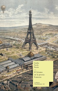 El lirismo en la poesía francesa - Émilia Pardo Bazan - ebook