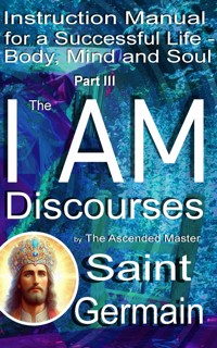 The I AM Discourses - Bernd Prokop - ebook