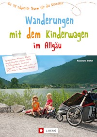 Wandern mit Kinderwagen im Allgäu - Rosemarie Stöffel - ebook