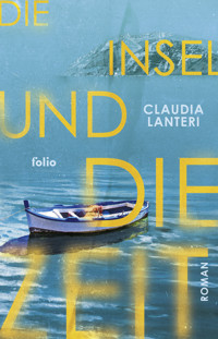 Die Insel und die Zeit - Claudia Lanteri - ebook