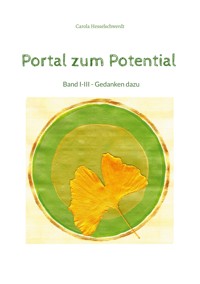 Portal zum Potential - Carola Hesselschwerdt - ebook