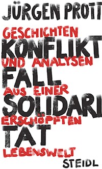 Konfliktfall Solidarität - Jürgen Prott - ebook