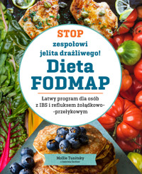 Stop zespołowi jelita drażliwego! Dieta FODMAP - Mollie Tunitsky - książka