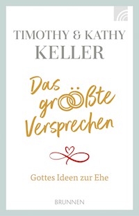 Das größte Versprechen - Kathy Keller - ebook