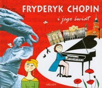 Fryderyk Chopin i jego świat - Piotrowska Eliza - książka