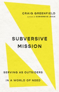 Subversive Mission - Craig Warren Greenfield - ebook