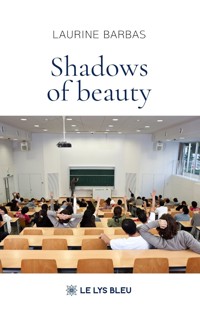 Shadows of beauty - Laurine Barbas - ebook