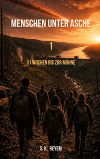 Menschen unter Asche - S. K. Reyem - ebook