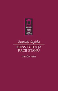 Konstytucja racji stanu - Sapieha Eustachy - książka