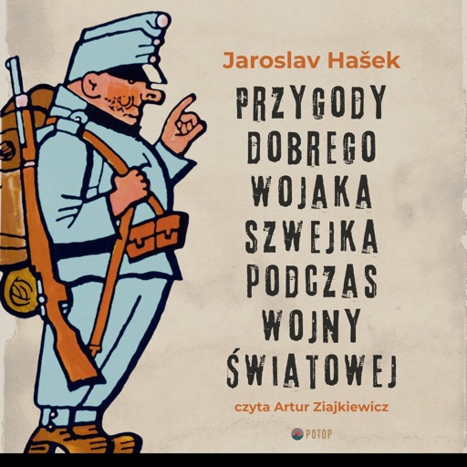 Okładka książki Przygody dobrego wojaka Szwejka podczas wojny światowej - Tom 1-4
