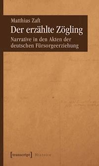 Der erzählte Zögling - Matthias Zaft - ebook