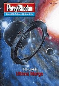 Perry Rhodan 2796: Ultima Margo -  Leo Lukas - ebook
