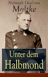 Unter dem Halbmond - Helmuth Graf von Moltke - ebook