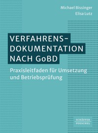 Verfahrensdokumentation nach GoBD - Michael Bissinger - ebook