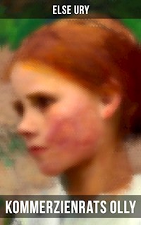 Kommerzienrats Olly - Else Ury - ebook